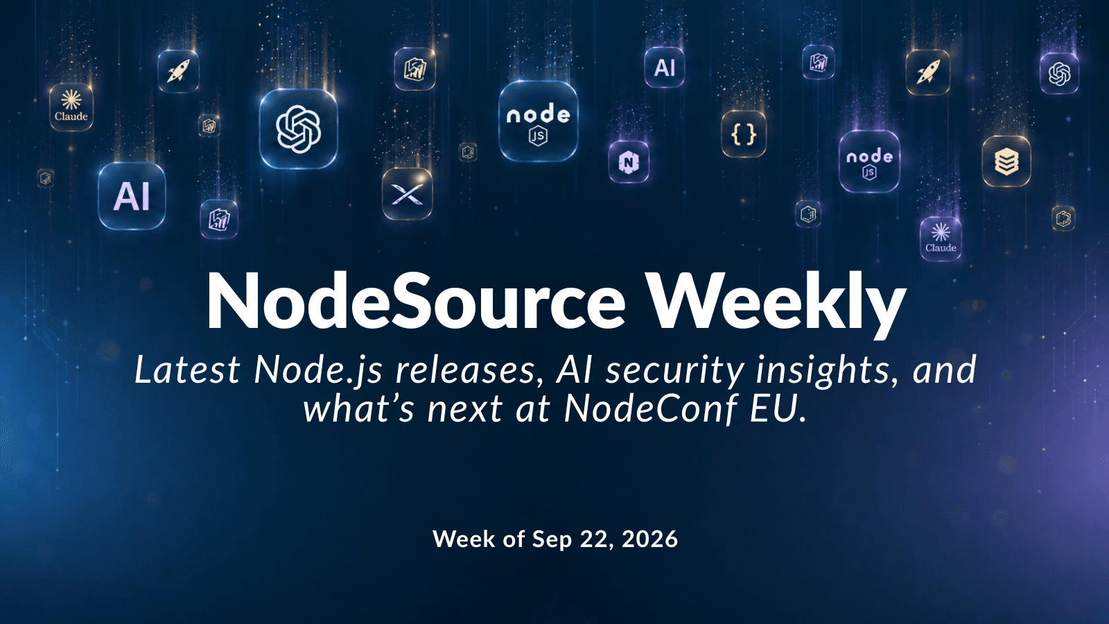 nodesource-weekly-sept-22-2026-nodejs-26-10-ai-security-nodeconf-eu