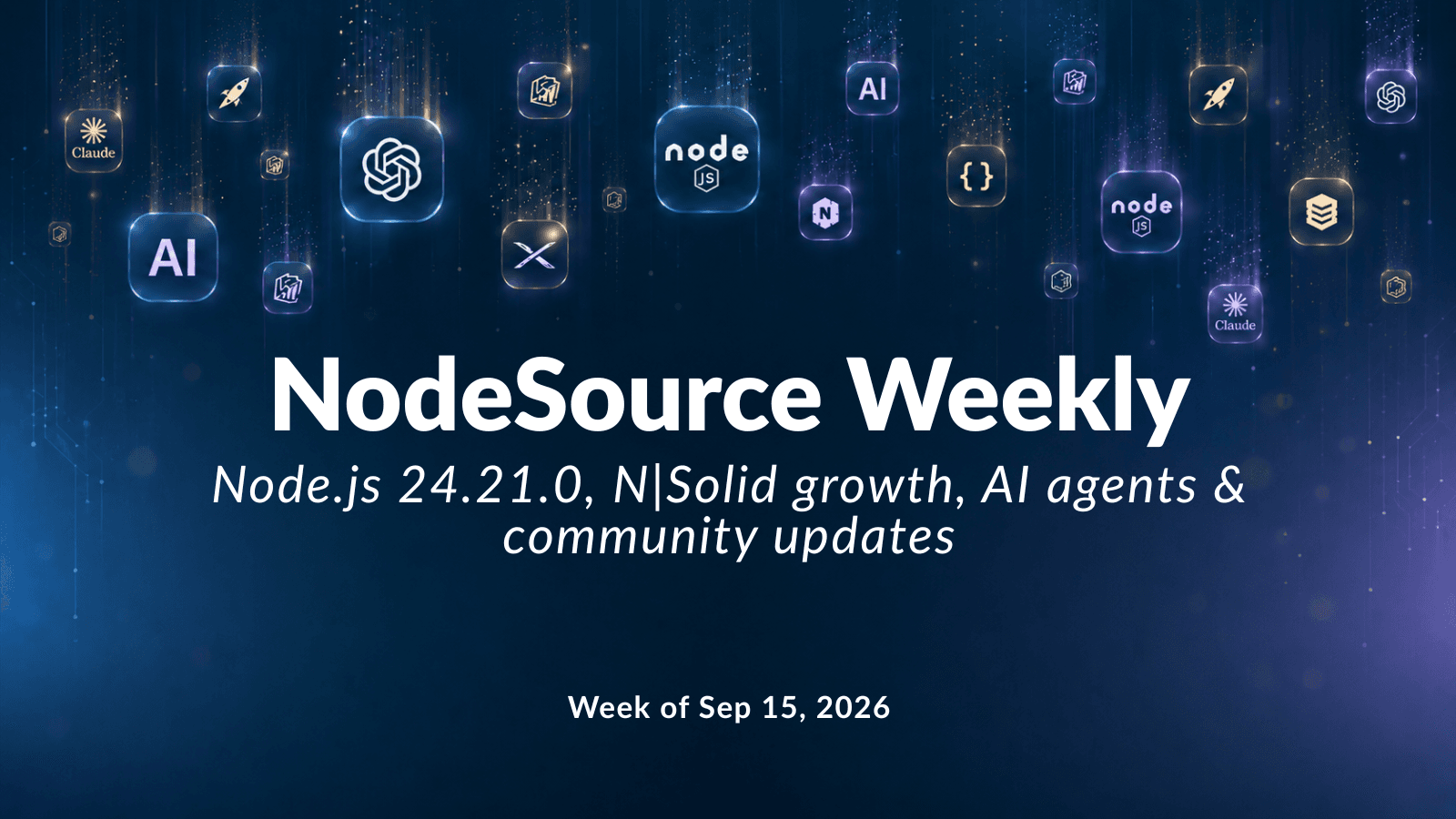 nodesource-weekly-nodejs-24-21-0-nsolid-growth-ai-agents