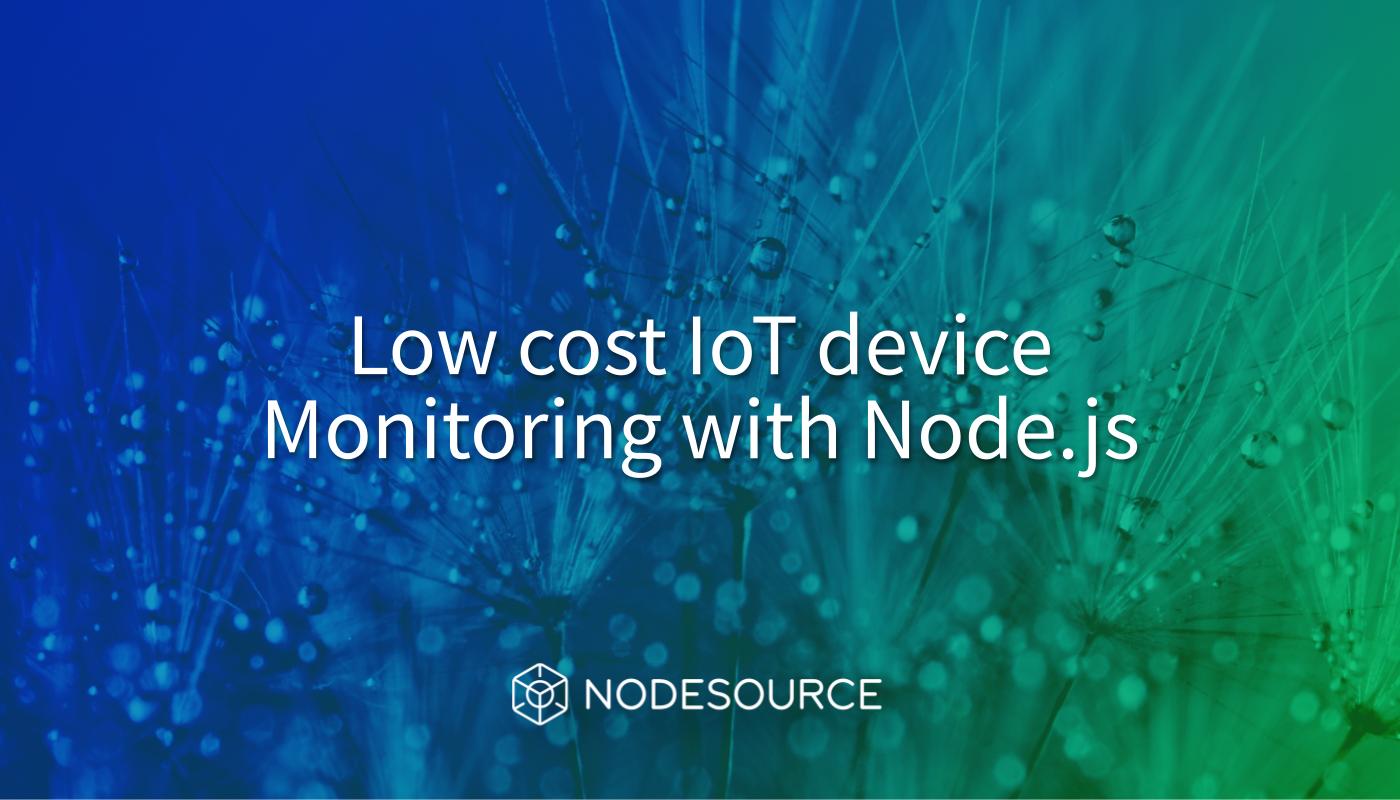 Low-cost-IoT-device-monitoring-with-Nodejs
