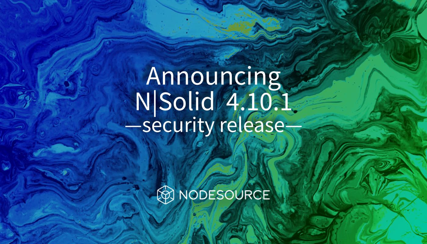 announcing-NSolid-version-4101