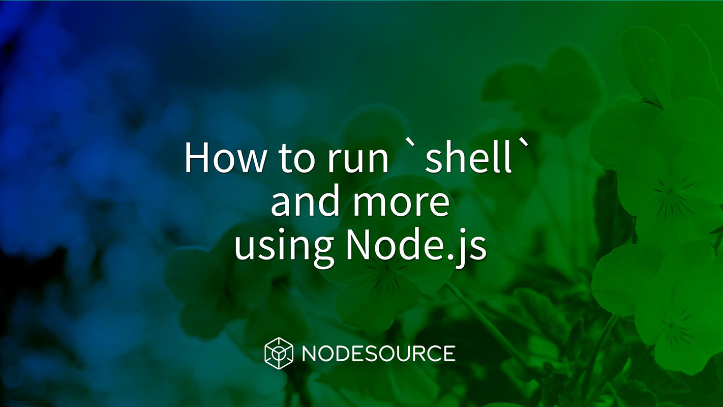 how-to-run-shell-and-more-using-Nodejs