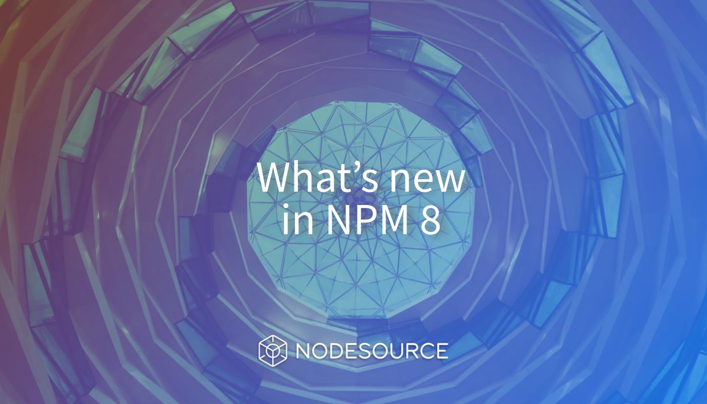 whats-new-in-npm-8